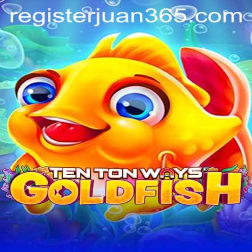 Dive into the Exciting World of TenTonWaysGoldfish with JUAN365